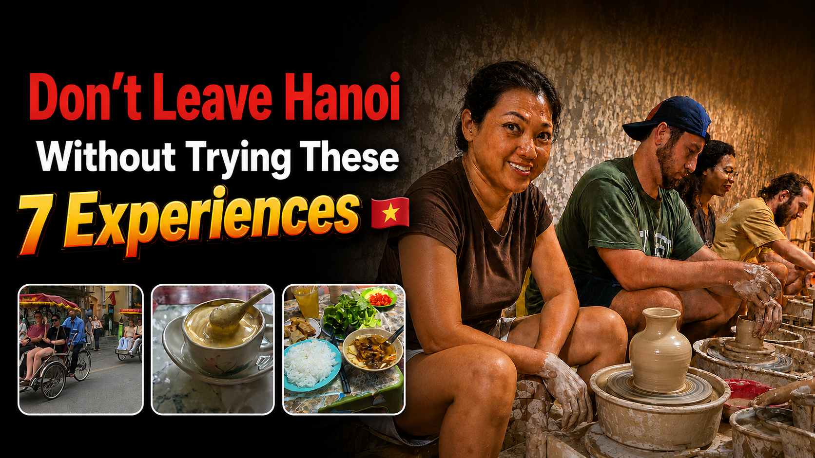 7 Things You Must Try in Hanoi | Local Experiences