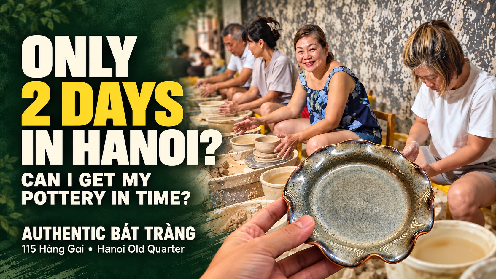 Only 2 Days in Hanoi? Can I Get My Pottery in Time?| Authentic Bát Tràng